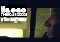 La Blogotheque - A Take Away Show